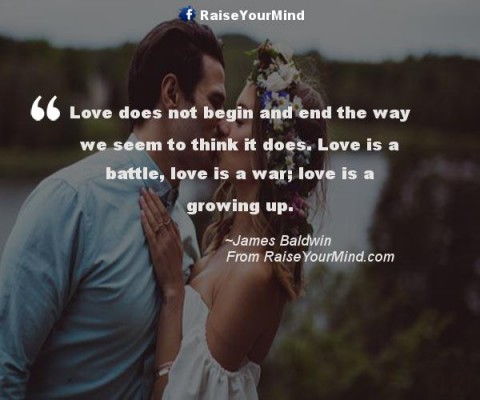 Love Quotes, Sayings & Verses | Love does not begin and end the way we ...